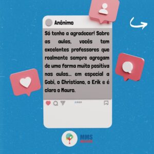 Alguns feedbacks de alunos que passaram pela MMS! 💖Venha fazer parte e crescer junto com a gent (3)